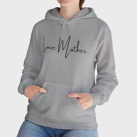 Love Mother Hooded Sweatshirt