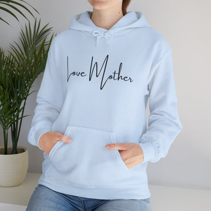 Love Mother Hooded Sweatshirt