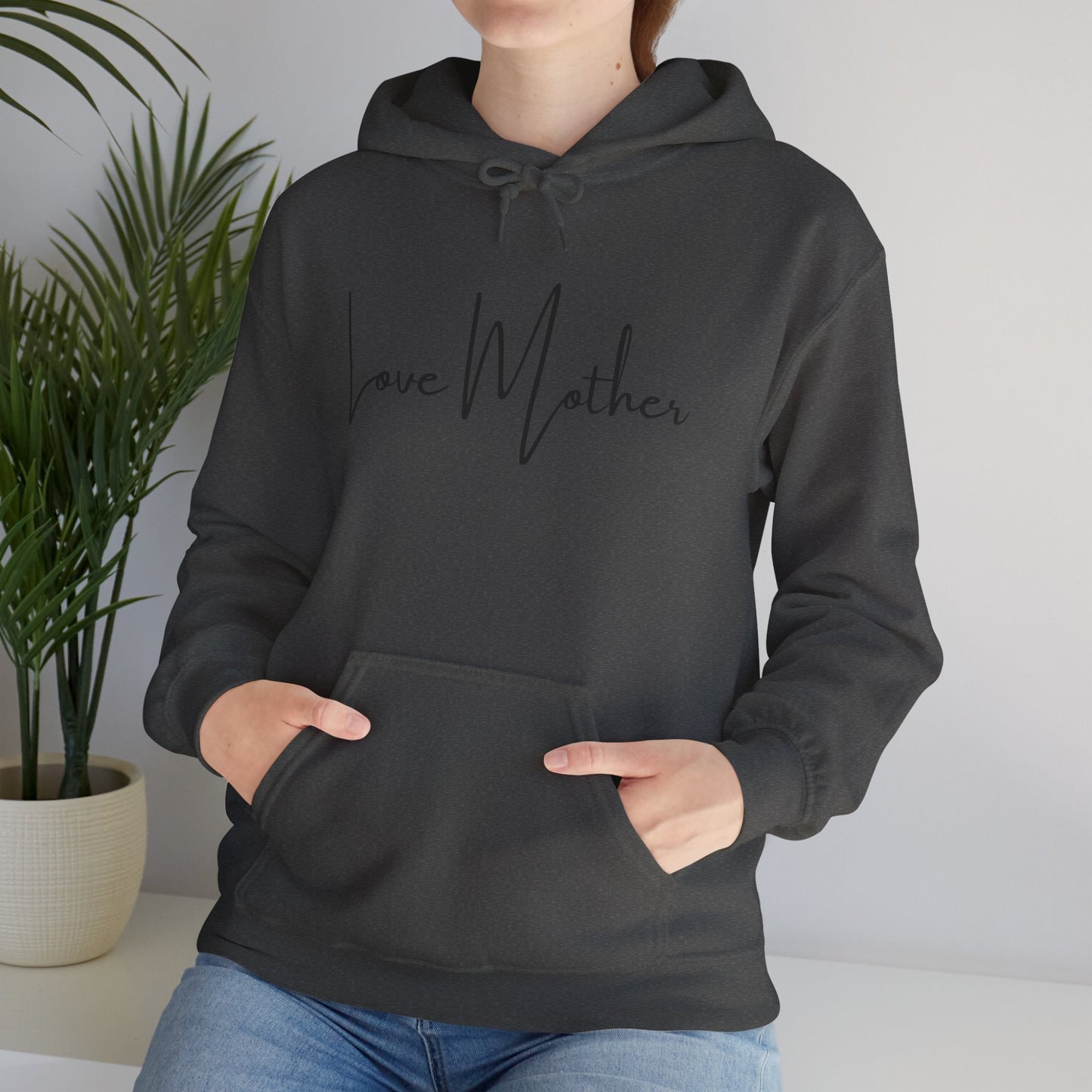Love Mother Hooded Sweatshirt