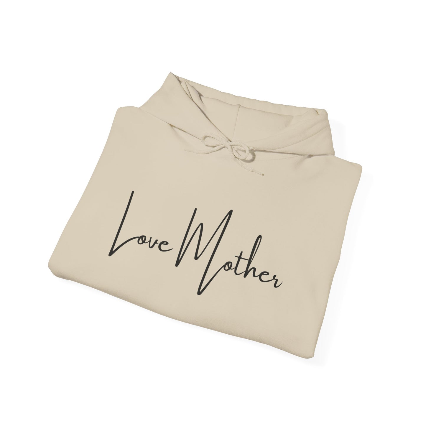 Love Mother Hooded Sweatshirt