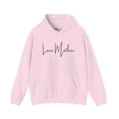 Love Mother Hooded Sweatshirt