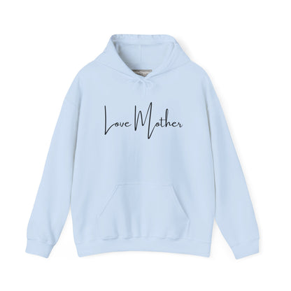 Love Mother Hooded Sweatshirt